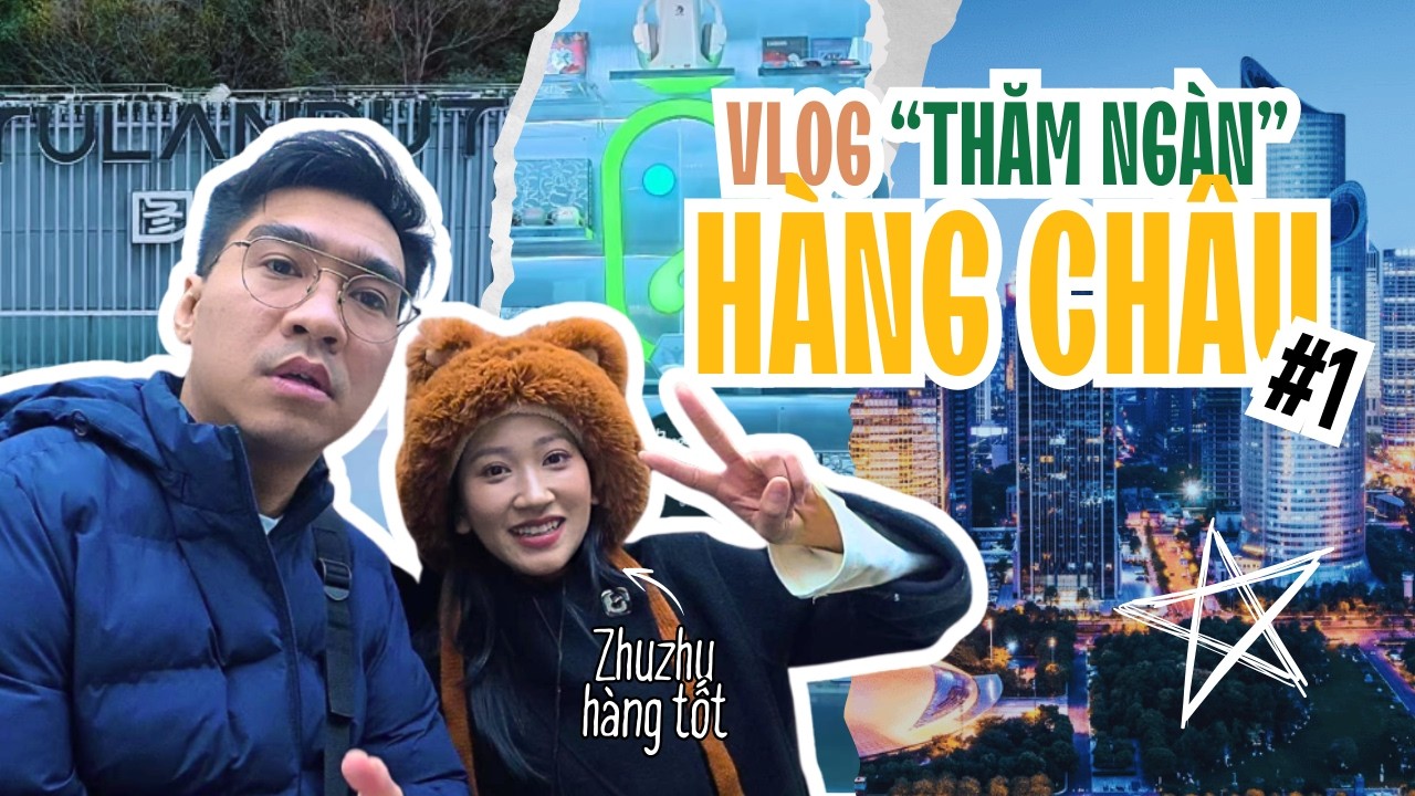 VLOG #86 | Hàng Châu - Đằng Sau Các Phiên Livestream Doanh Thu Triệu Đô Khiến PewPew Mở Mang Tầm Mắt