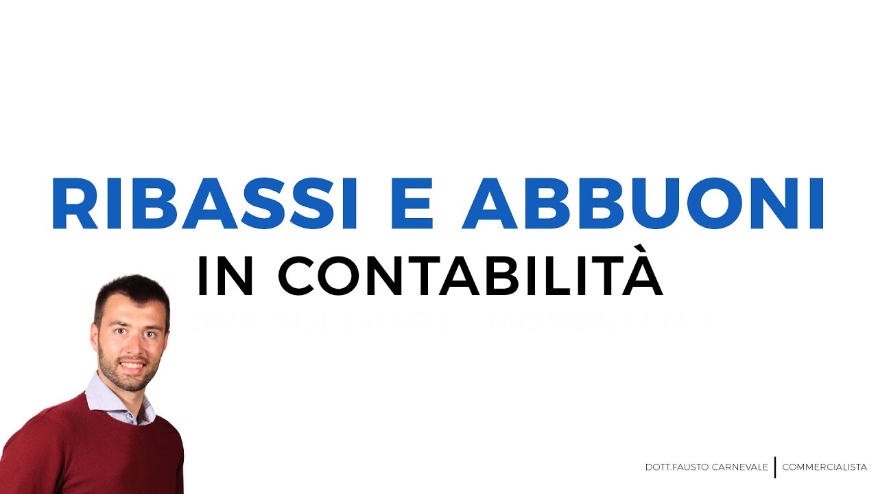Ribassi e Abbuoni contabilita'