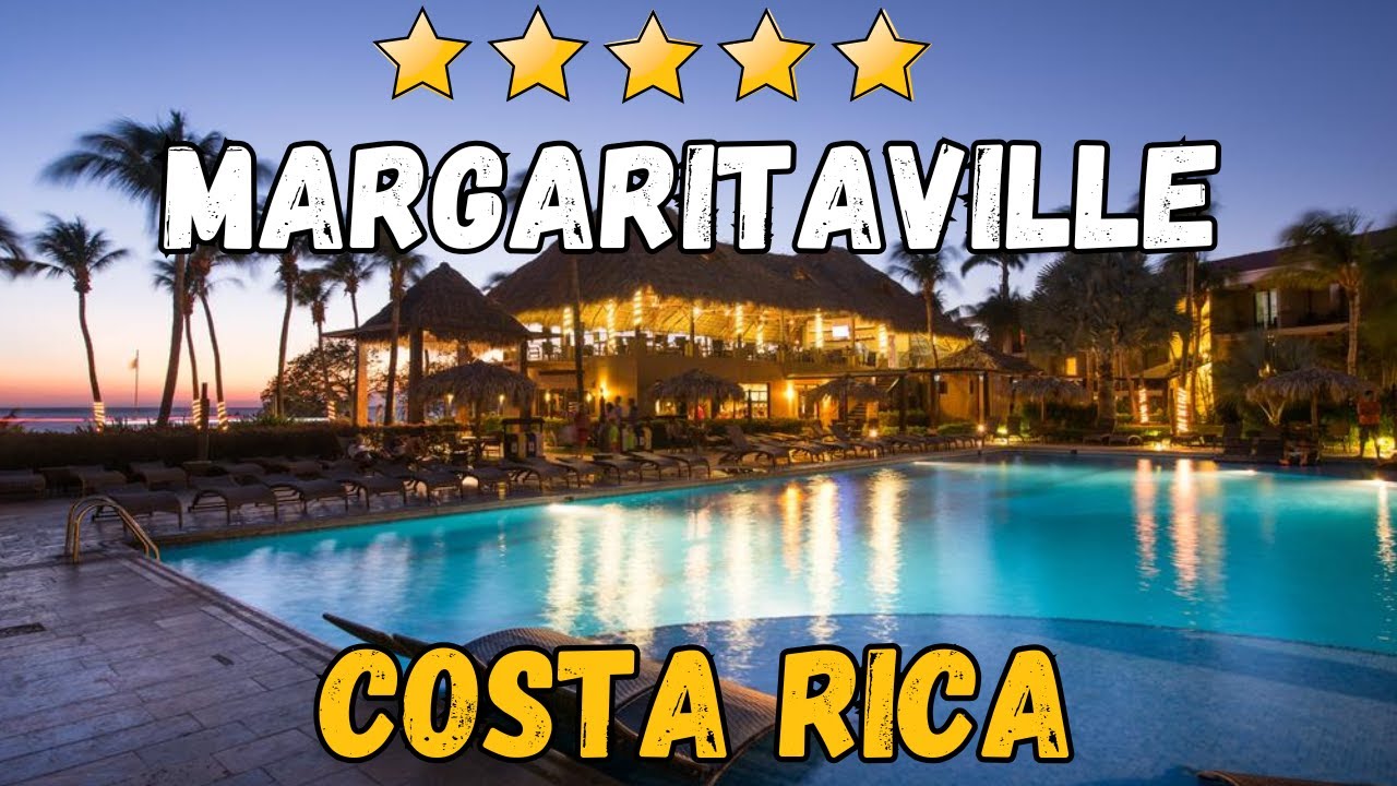 Обзор курорта Margaritaville Beach Resort Playa Flamingo в Коста-Рике | Честный обзор курорта, но...