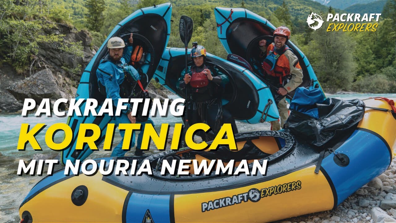 Packrafting Koritnica 🇸🇮– With Nouria Newman & brandnew WW-Packraft Valkyrie by Alpacka Raft
