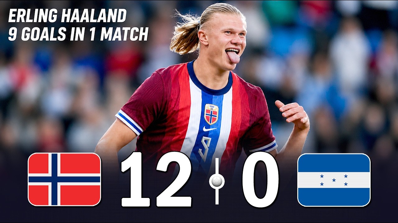 Haaland Scores 9 Goals in 1 Match | Norway 12-0 Honduras | Can They Make History at World Cup 2026?