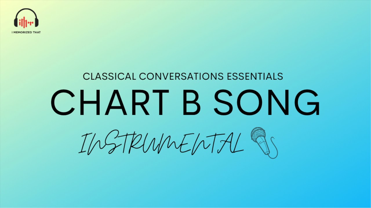 Chart B INSTRUMENTAL | 112 Model Sentences | Simple Structure | Classical Conversations Essentials
