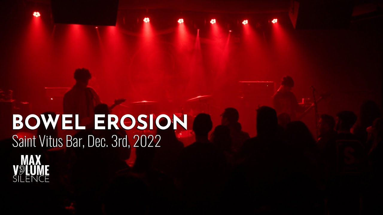 BOWEL EROSION live at Saint Vitus Bar, Dec. 3rd, 2022 (FULL SET)