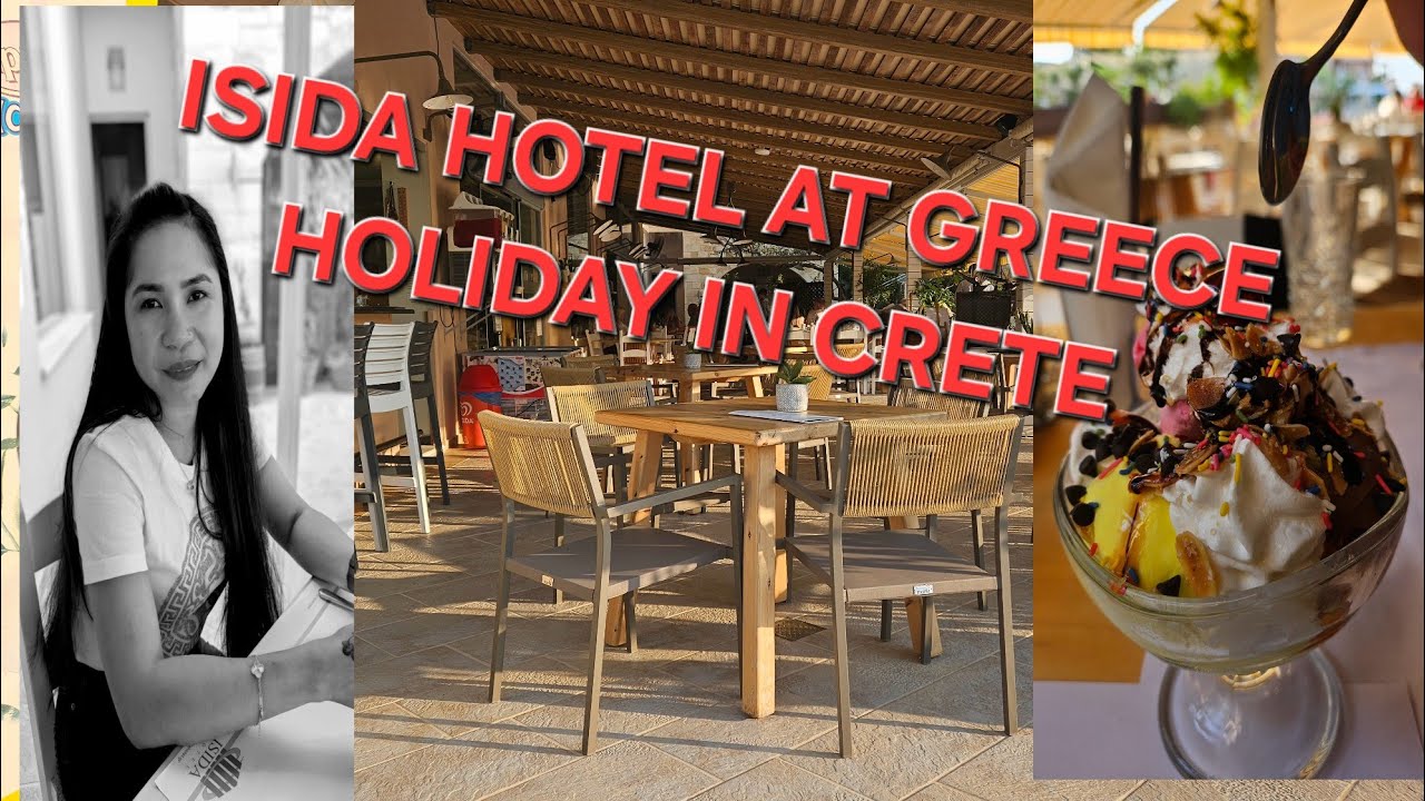 ISIDA HOTEL AT CRETE GREECE II ENJOYING LIFE II HOLIDAY 2025