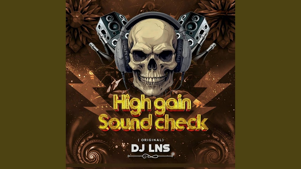 High Gain Sound Check
