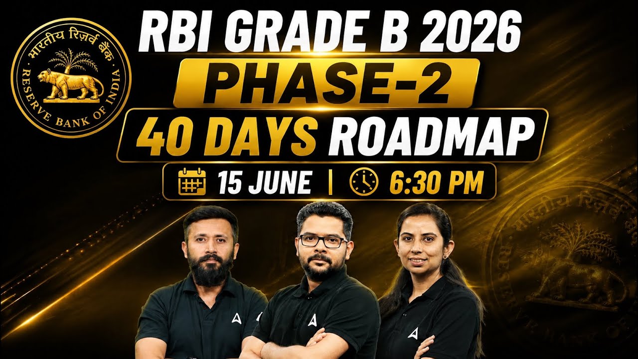 RBI Grade B Phase-1 Exam Over | RBI Grade B Phase-2 Strategy | RBI Grade B 40 Days Roadmap