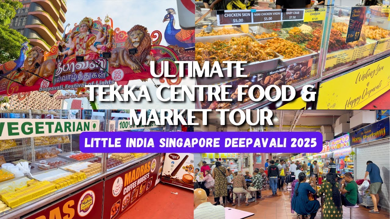 ULTIMATE Tekka Centre Food & Market Tour | Little India Singapore Deepavali Tour