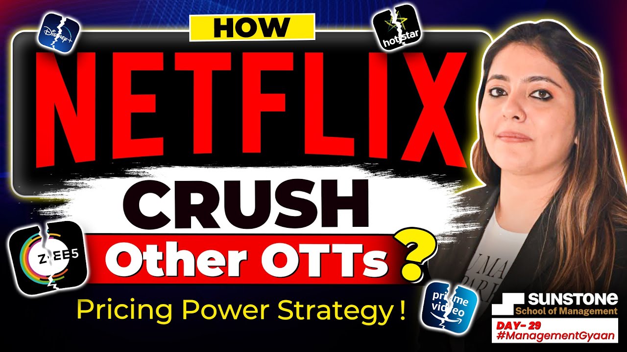 🤩How Netflix Crush OTT Competitor?🤔Netflix Pricing Power Strategy! Day 28 #ManagementGyaan #Sunstone