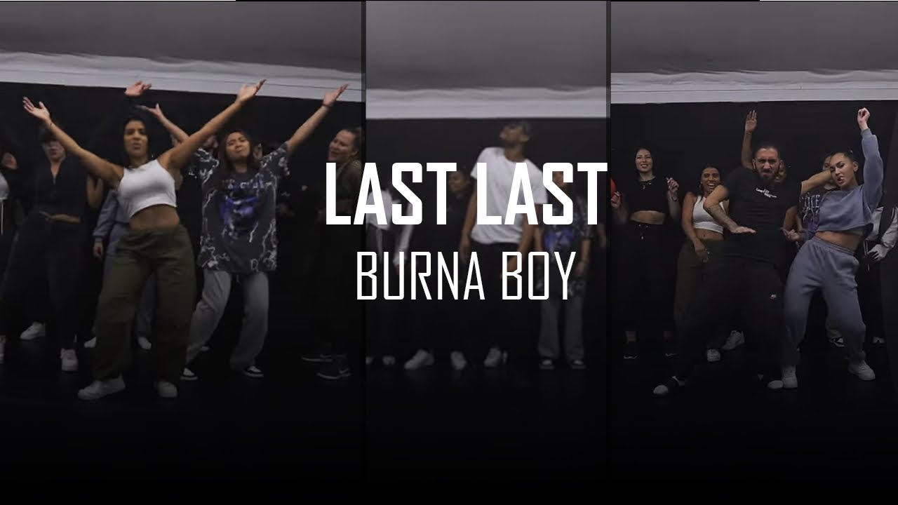 BURNA BOY - LAST LAST (@VSTFAM CHOREOGRAPHY)