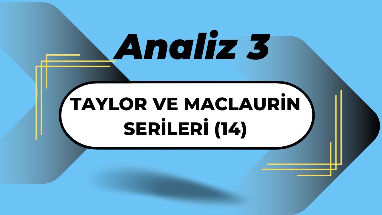 Analiz3:Taylor Ve Maclaurin Serileri (14)
