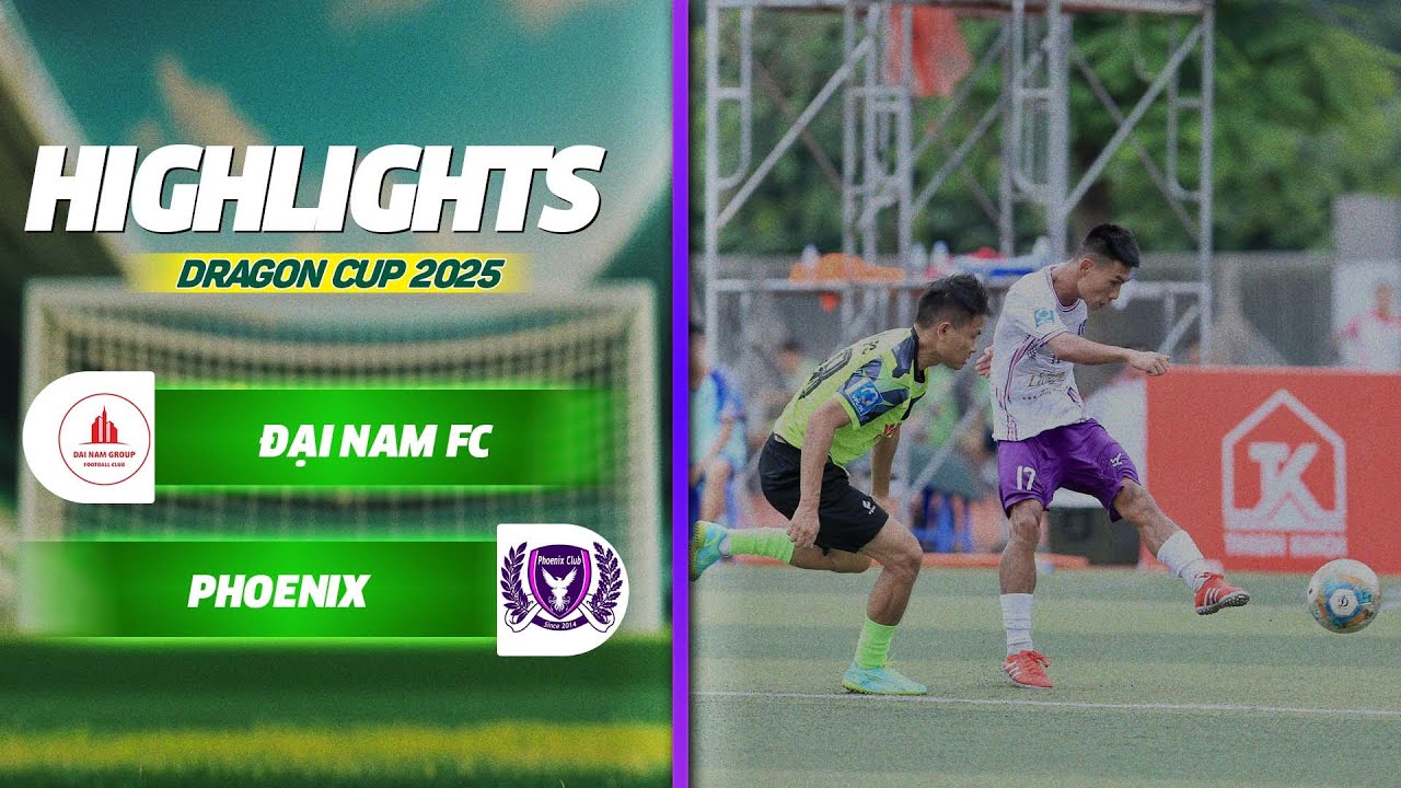 HIGHLIGHTS | PHOENIX - ĐẠI NAM | CHIẾN THẮNG QUẢ CẢM, HOÀN THÀNH NHIỆM VỤ TRỤ HẠNG | HPL-S12