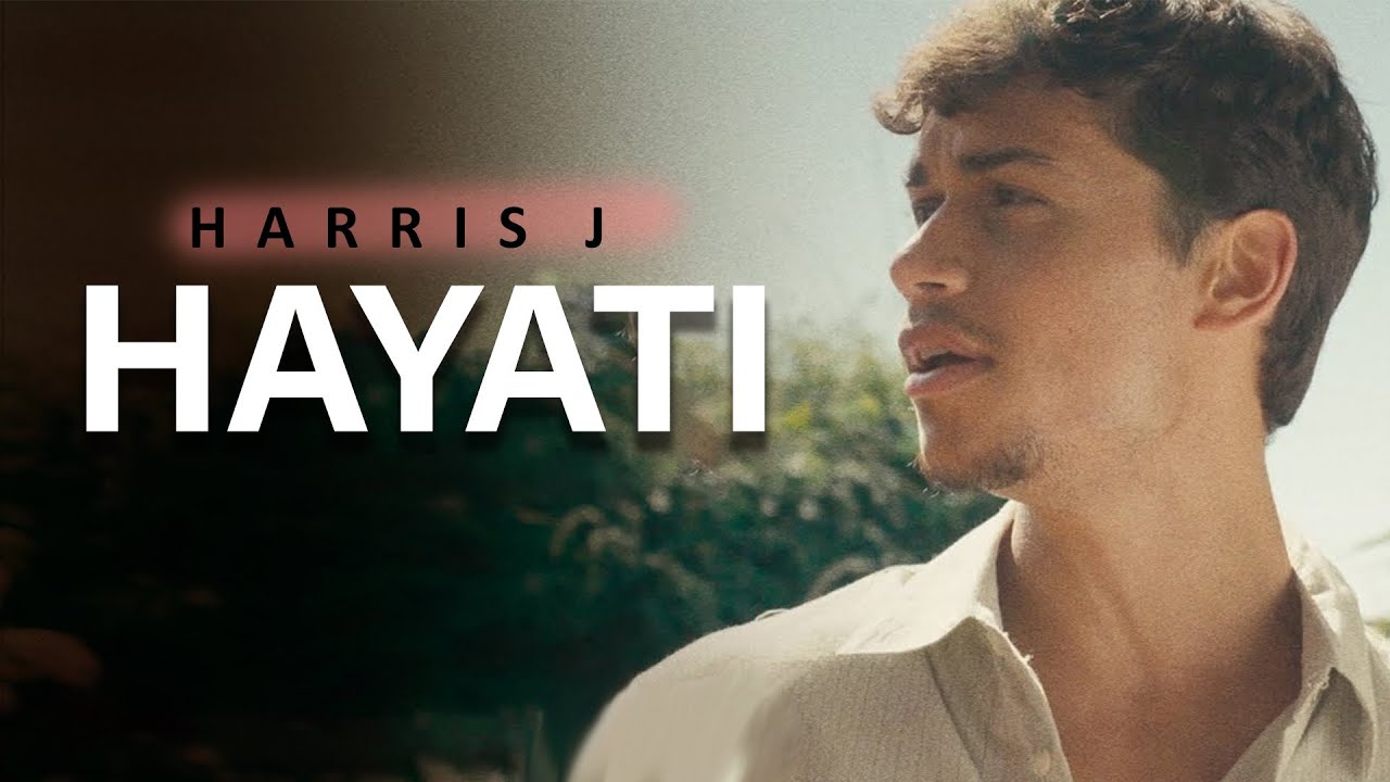 Harris J - Hayati (My Life)
