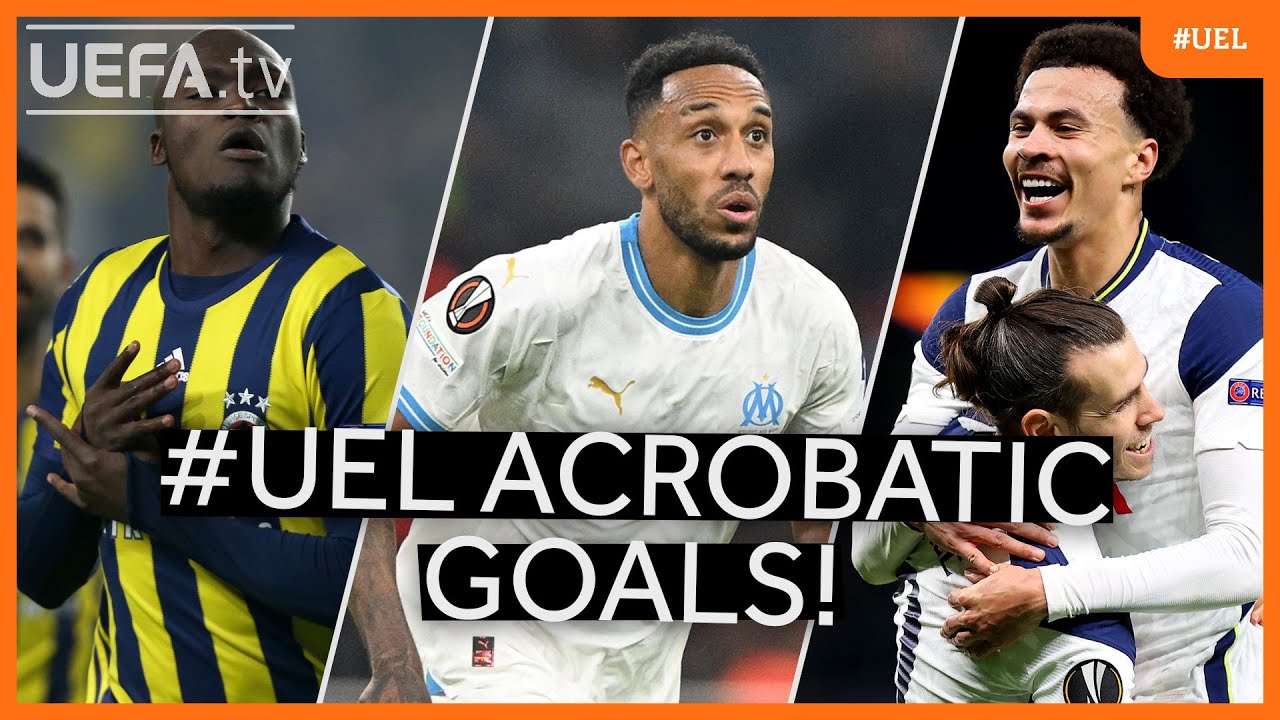 #UEL Acrobatic Goals | Sow, Aubameyang, Alli...