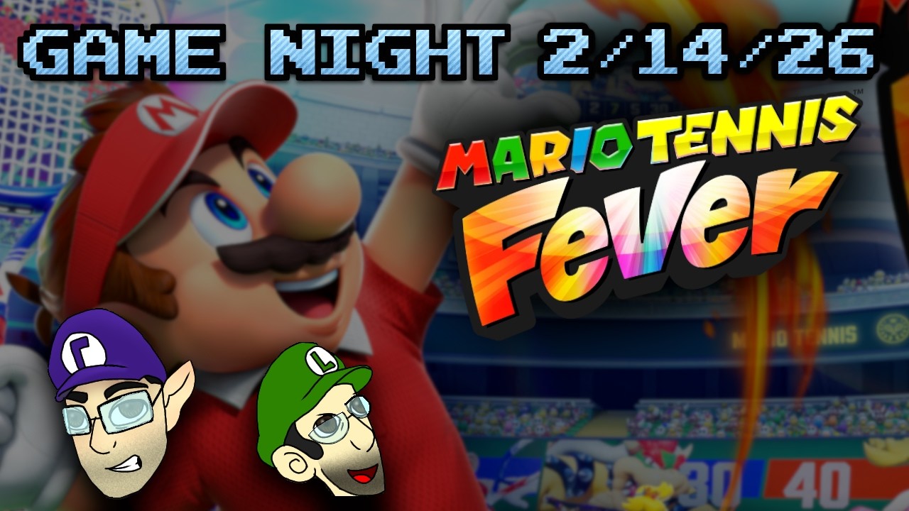 Game Night 2/14/26 - Mario Tennis Fever - Live Stream