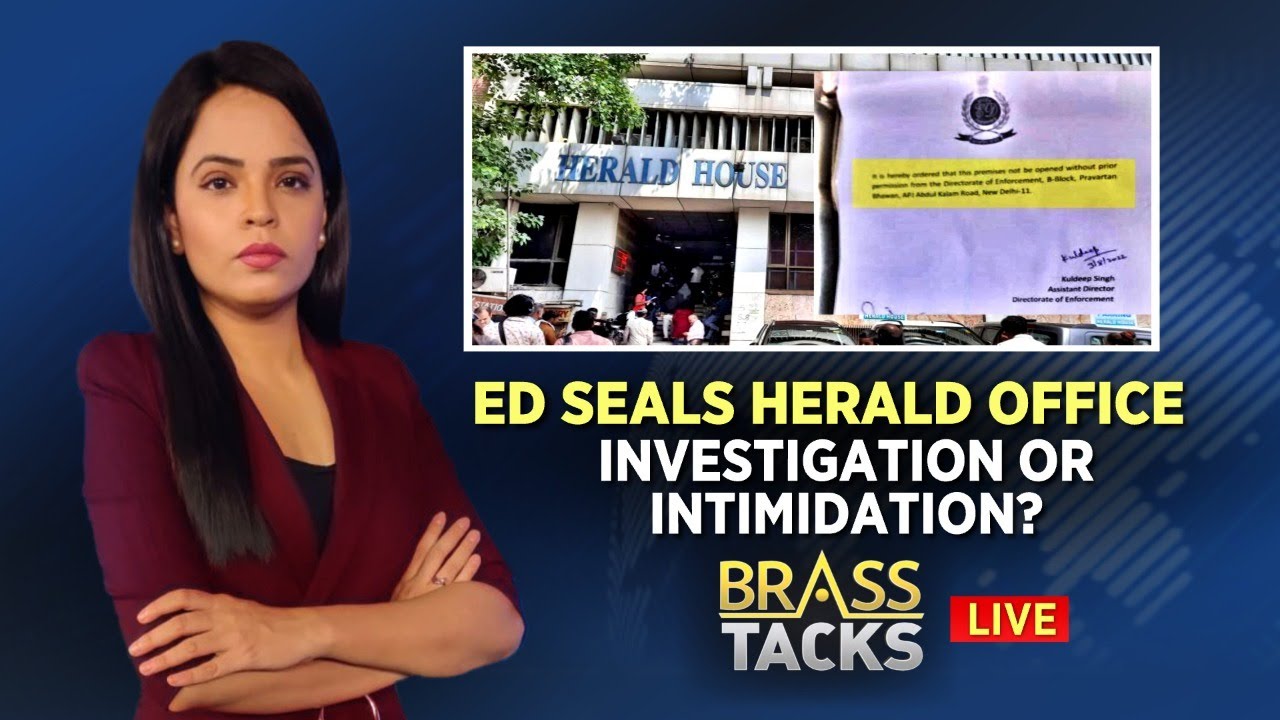 ED Seals Herald Office | Investigation Or Intimidation | BrassTacks | English News | News18