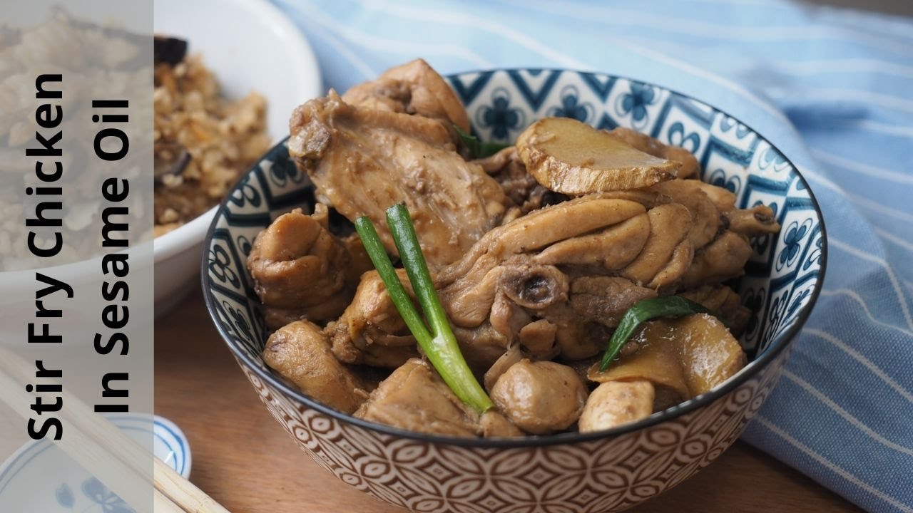 Stir Fry Chicken In Sesame Oil Recipe