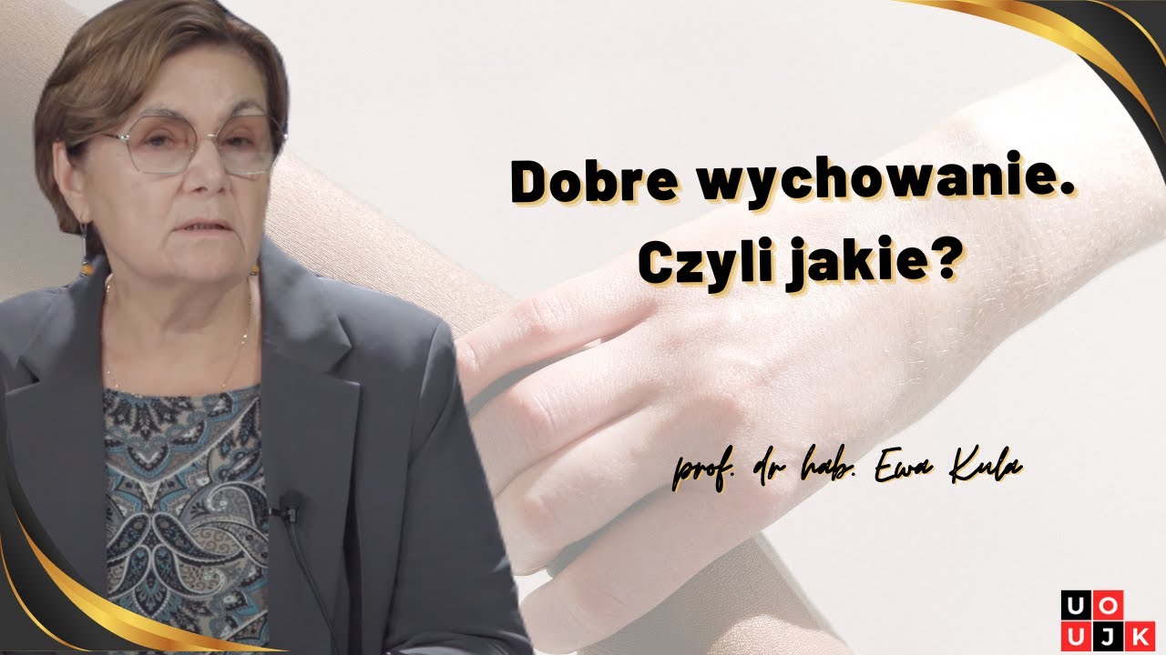 Dobre wychowanie. Czyli jakie?