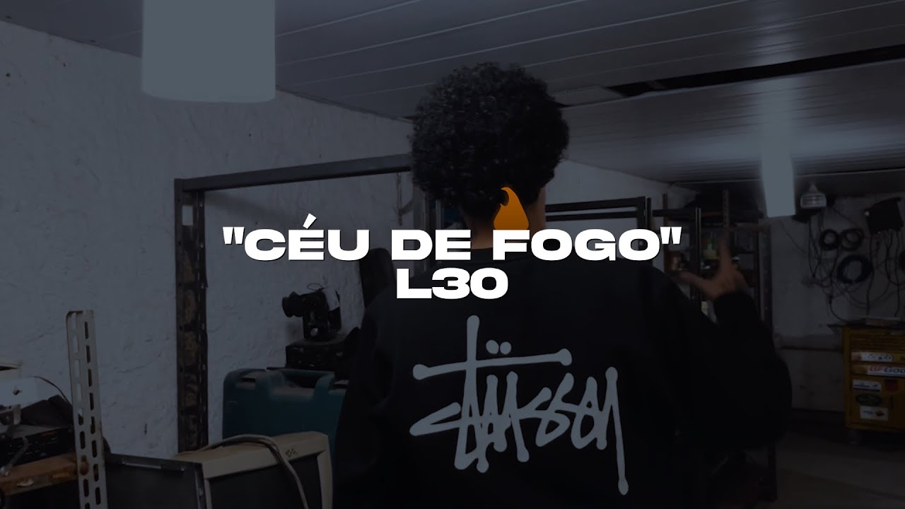C&Eacute;U DE FOGO - L30 (prod. Paniagoo)