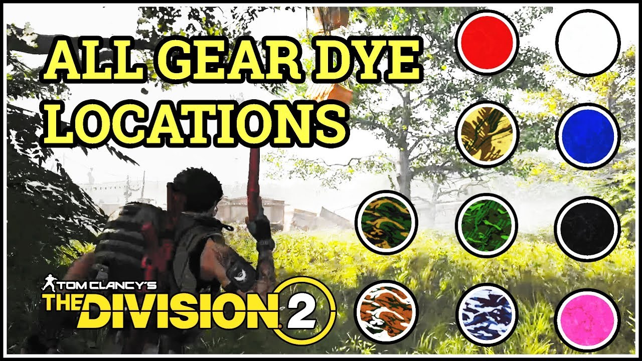 All Gear Dye Locations Division 2
