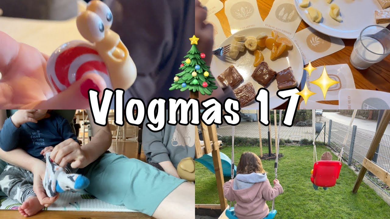 Vlogmas 17 | Kinder stressfrei anziehen | Neuer Hochstuhl | Tofu Haul