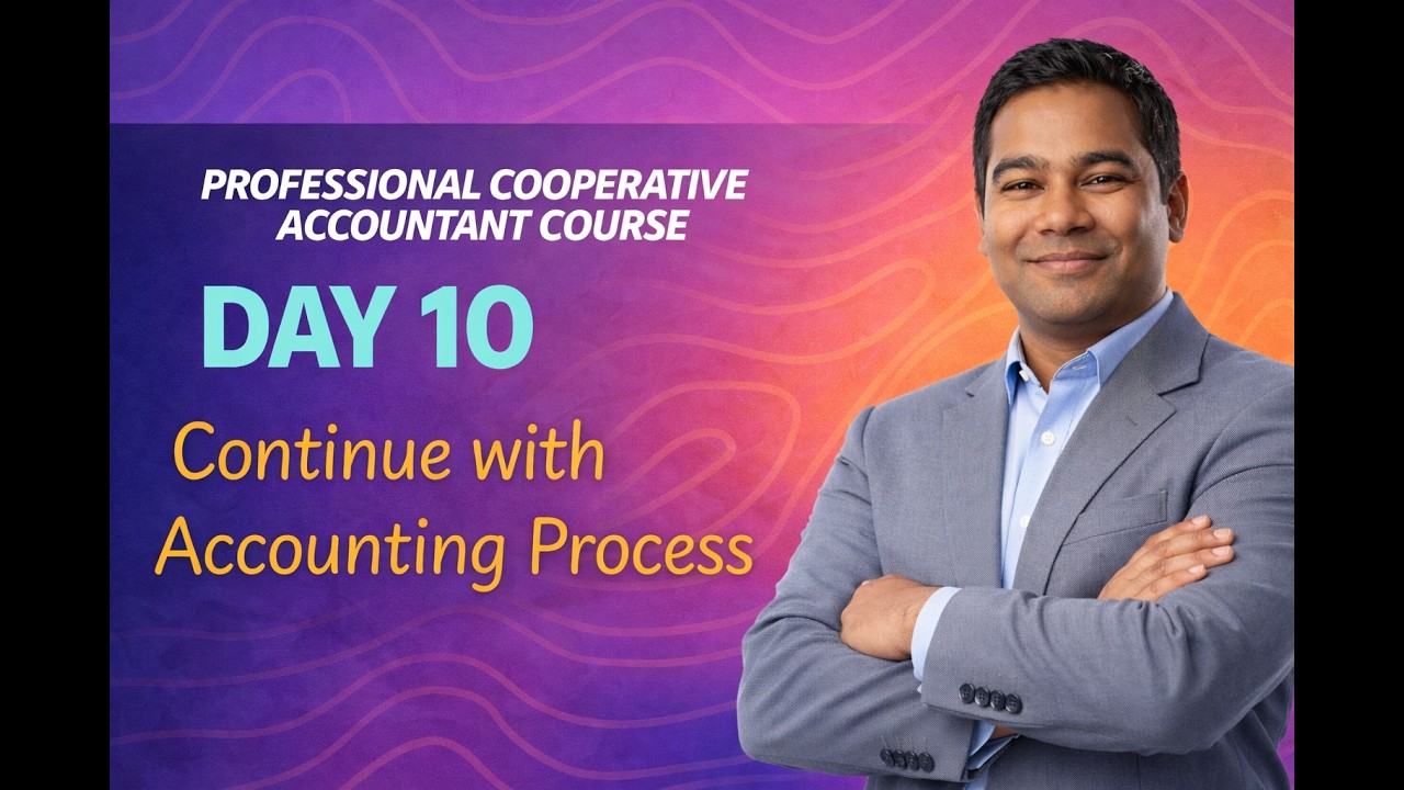 Professional Cooperative Accountant Course, Day-10