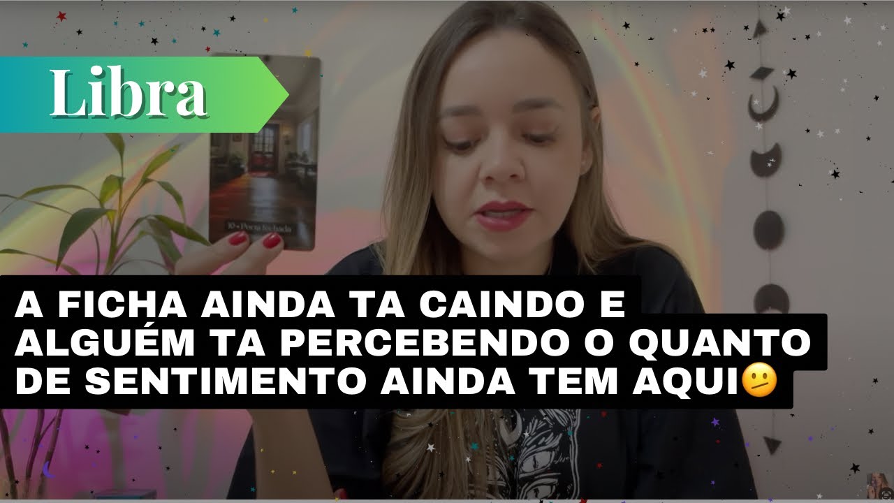 LIBRA✨A FICHA AINDA TA CAINDO E ALGUÉM TA PERCEBENDO O QUANTO DE SENTIMENTO AINDA TEM AQUI🫤