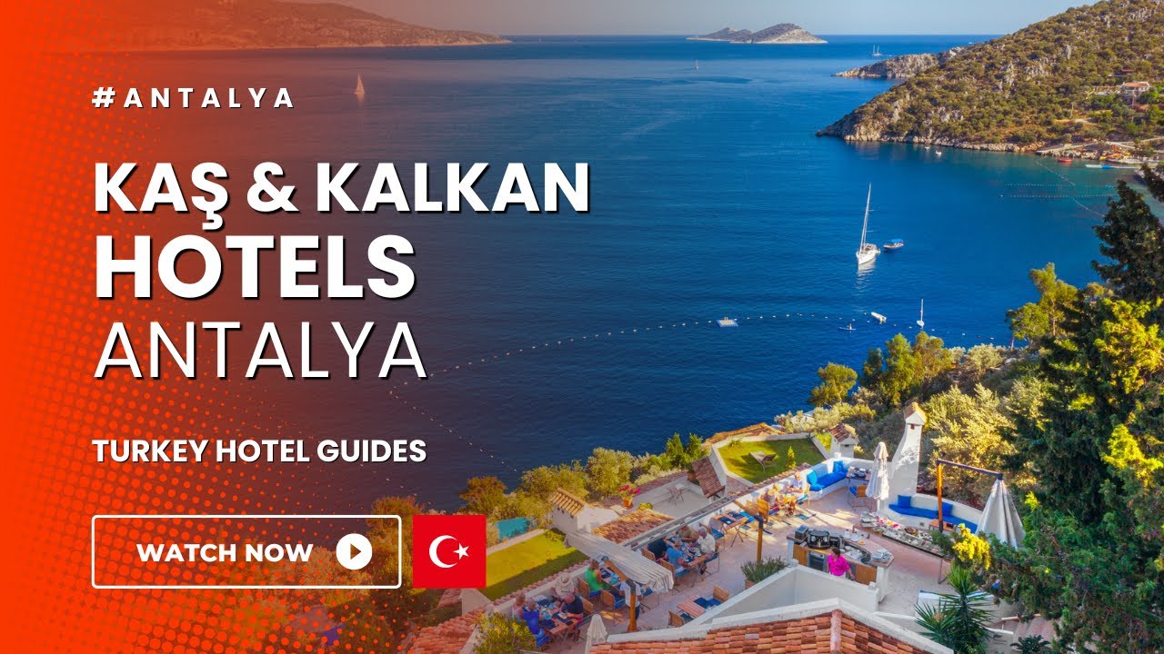 Best Hotels in Kaş & Kalkan (Antalya): Luxury, Boutique & Budget Picks!