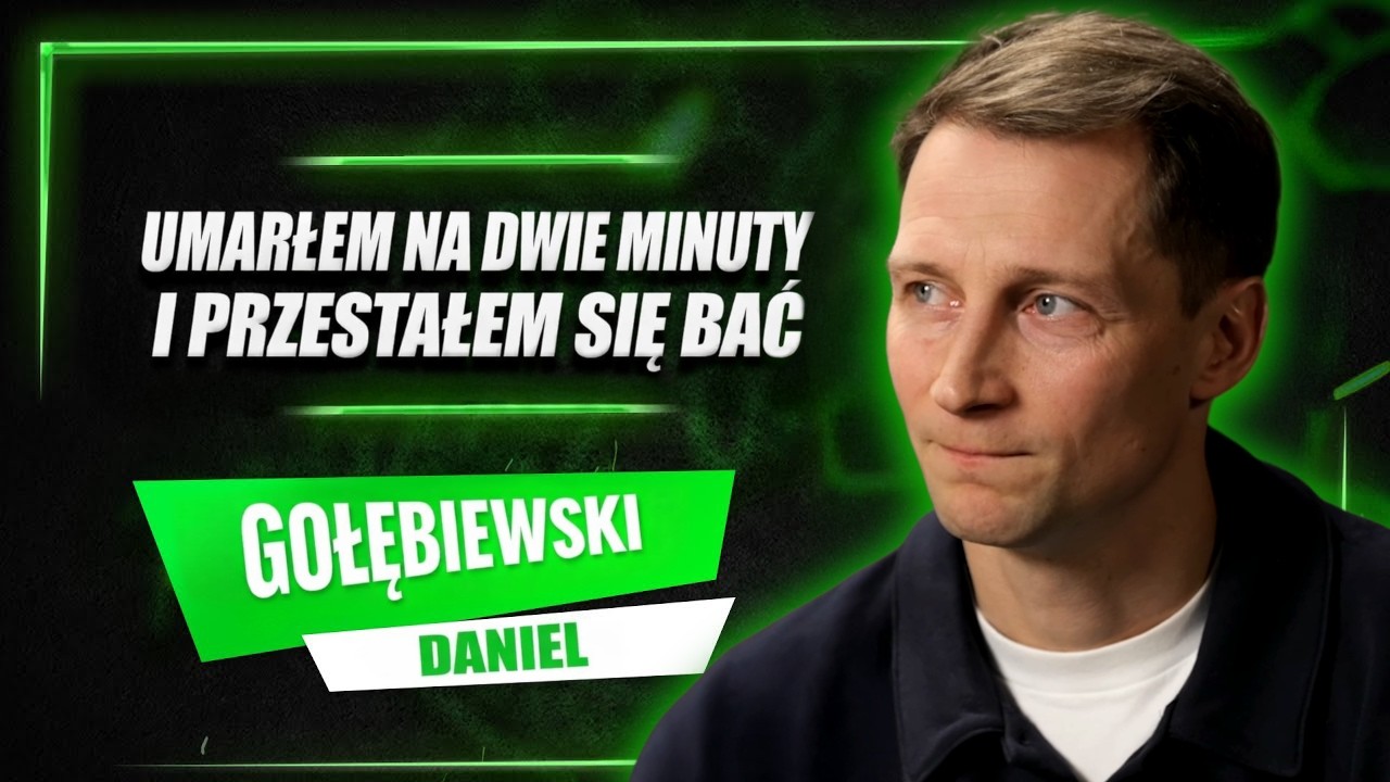 W WIEKU 35 LAT USŁYSZAŁEM, ŻE WALCZĘ O OSTATNI ODDECH - MOCNA ROZMOWA Z DANIELEM GOŁĘBIEWSKIM
