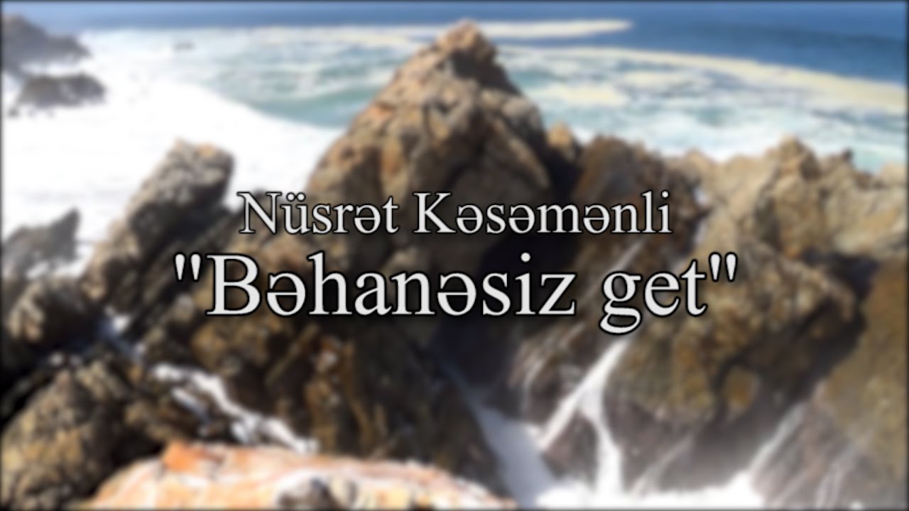 Nüsrət Kəsəmənli - 