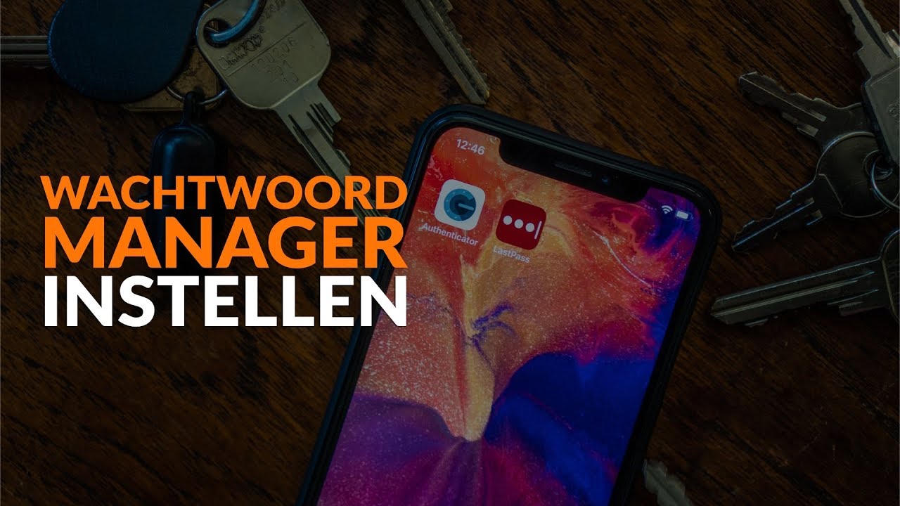 Wachtwoordmanager instellen: in 5 stappen je accounts ijzersterk beveiligen