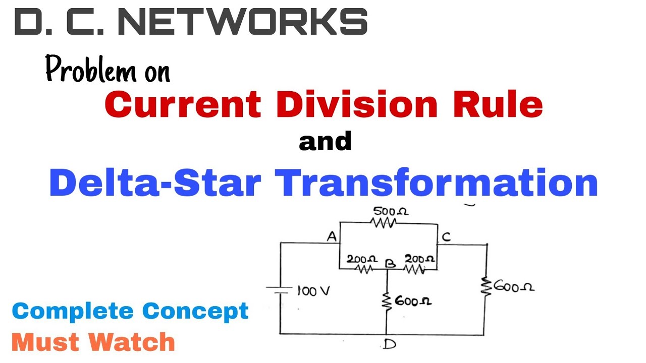 7. Current Division Rule | Problem#1 | Delta Star Transformation | Very Important