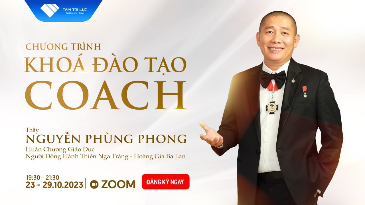 Chương trình Khóa Đào Tạo COACH | Buổi 1 | 23/10/2023 | Nguyễn Phùng Phong
