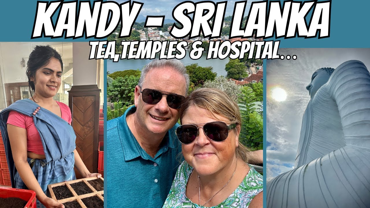 Kandy, The Summit Kandy, The Radh and a trip to the Asiri Hospital. Tour of Sri Lanka Part 3