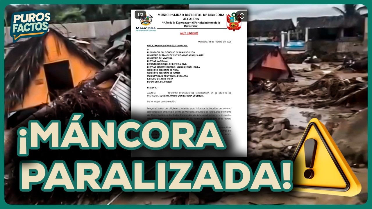 Lluvias paralizan Máncora y bloquean la Panamericana Norte | SEGMENTO #PurosFactos