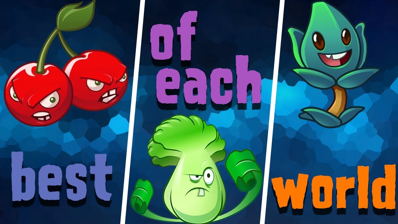 ЛУЧШЕЕ растение каждого мира. (PvZ2)