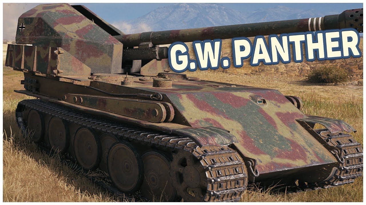 G.W. Panther &ndash; STILL THE BEST ARTY World of Tanks