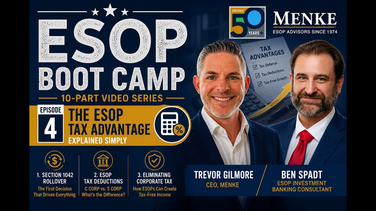ESOP Boot Camp Part 4: The ESOP Tax Advantage Explained | ESOP Radio