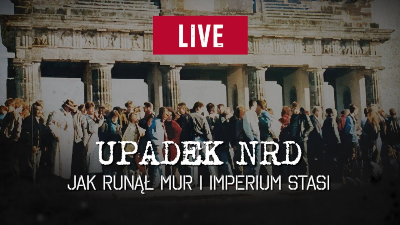 🔴 Upadek NRD. Jak runął mur i imperium Stasi