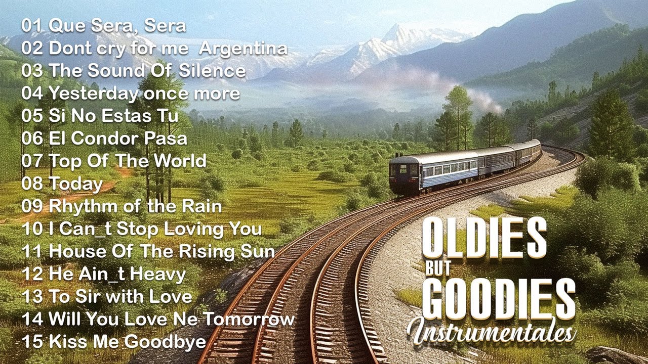 Golden Memories Songs Of Yesterday - The Most Beautiful Melodies In The World! oldies but goodies