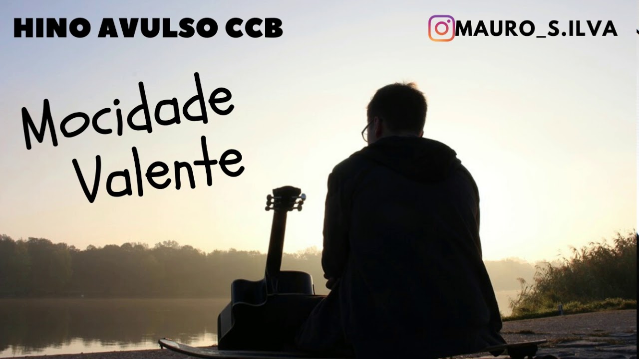 HINO AVULSO CCB - MOCIDADE VALENTE (JESUS CRISTO VAI NA FRENTE)