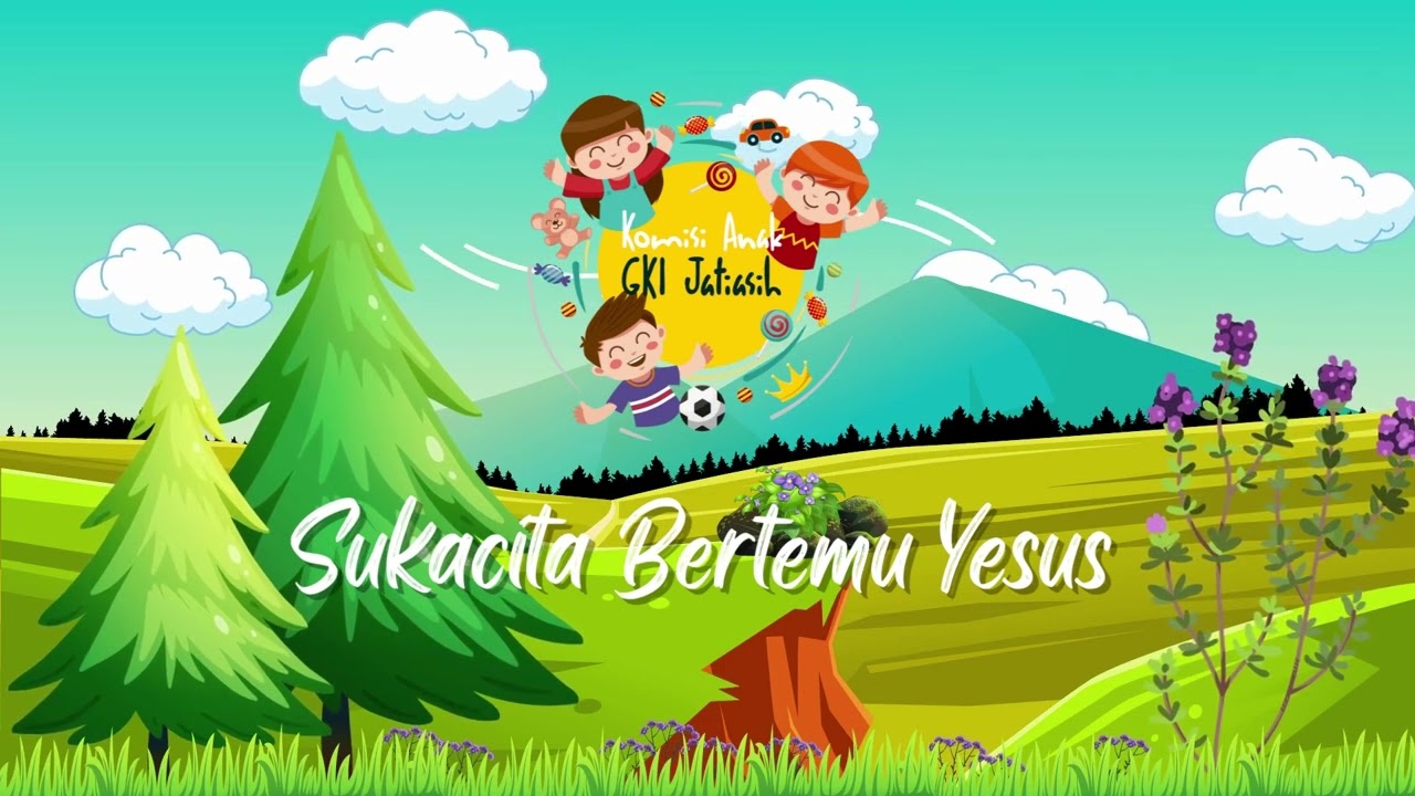 Sukacita Bertemu Yesus-Komisi Anak GKI Jatiasih