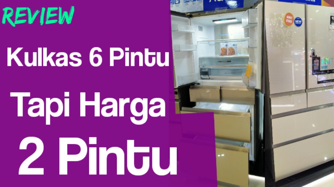 Kulkas Besar Murah 6 Pintu Harga 2 Pintu | AQUA AQR-625 AM