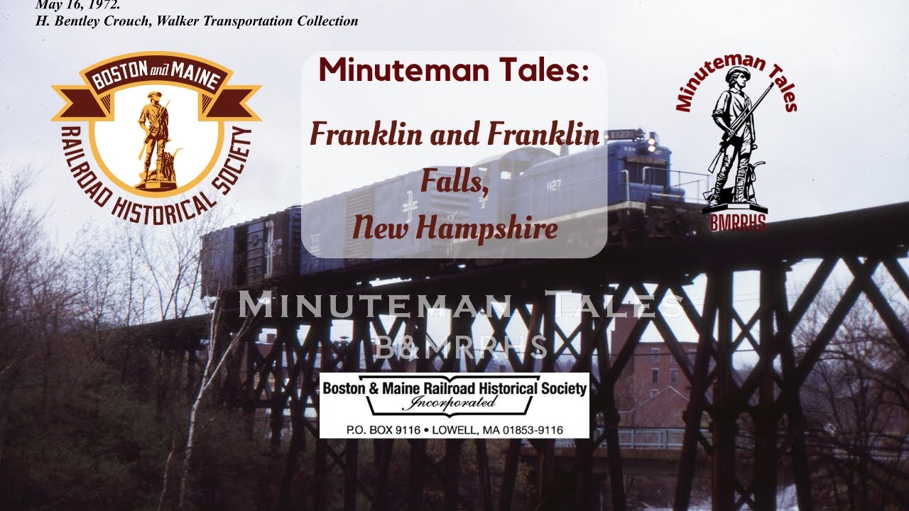Minuteman Tales: Franklin and Franklin Falls, New Hampshire