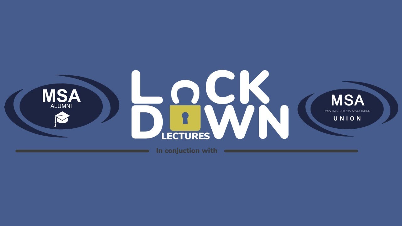 #LockdownLectures - Exploring the role of the Digital Darul Arqam by Aasif Bulbulia