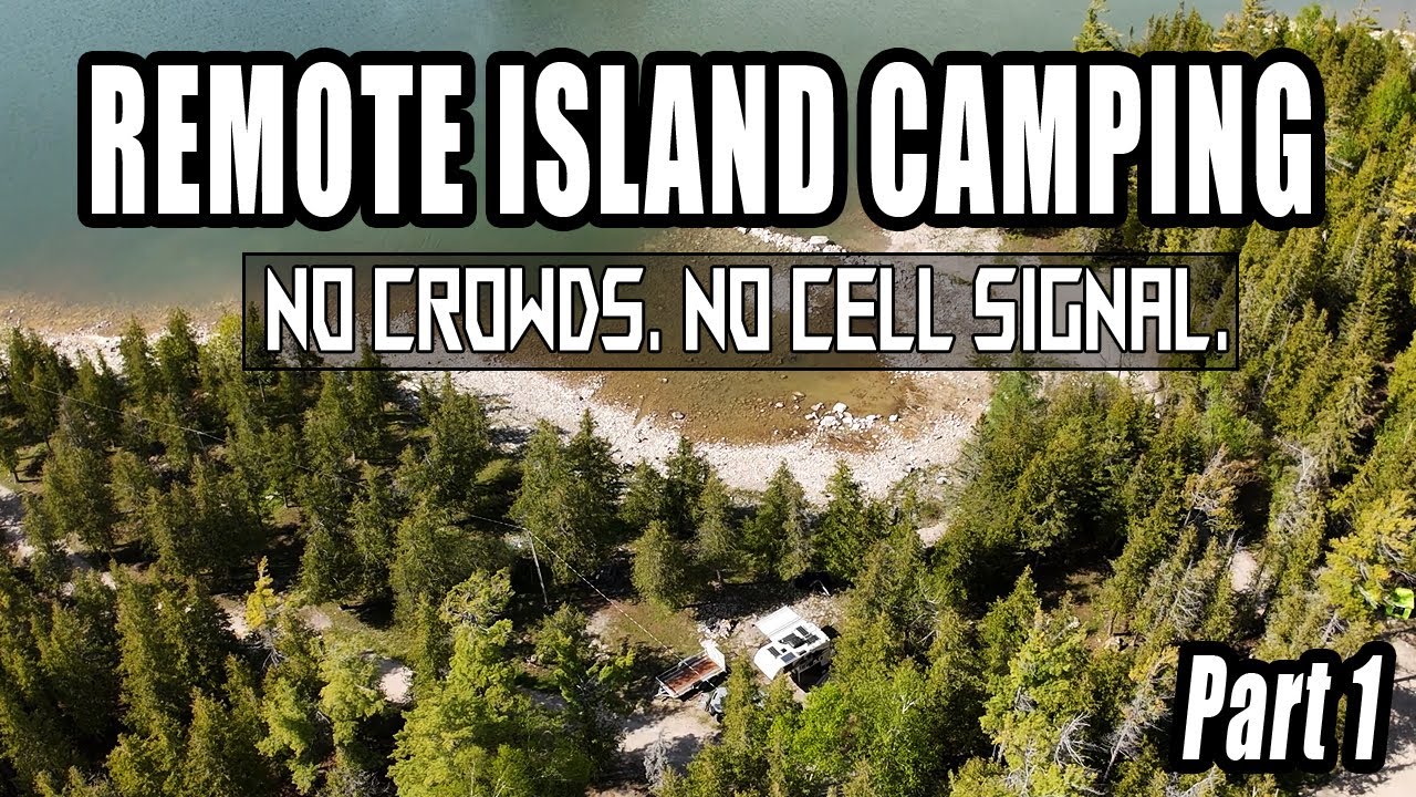 Island Camping & SxS Trail Riding – Great Lakes Solitude Part 1