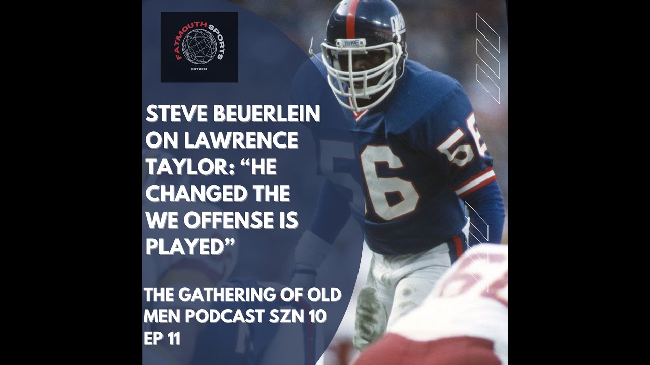 Steve Beuerlein on Lawrence Taylor 