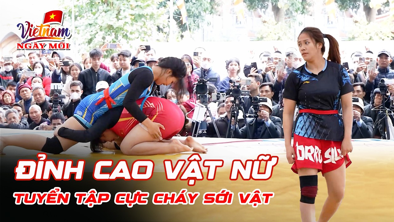 🔥 Tuyển Tập Đấu Vật Nữ Hay Nhất – Vật Dân Tộc Cực Gắt!