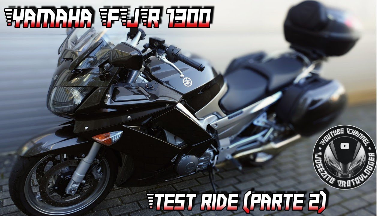 Yamaha FJR 1300 - Parte 2 (test ride e impressões pessoais)