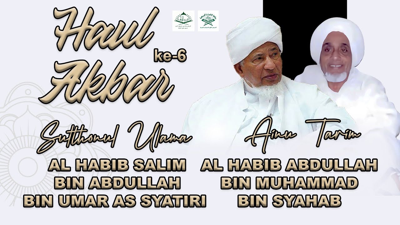 ROUHA RANGKAIAN HAUL KE 6 ALHABIB SALIM BIN ABDULLAH BIN UMAR ASSYATHIRI