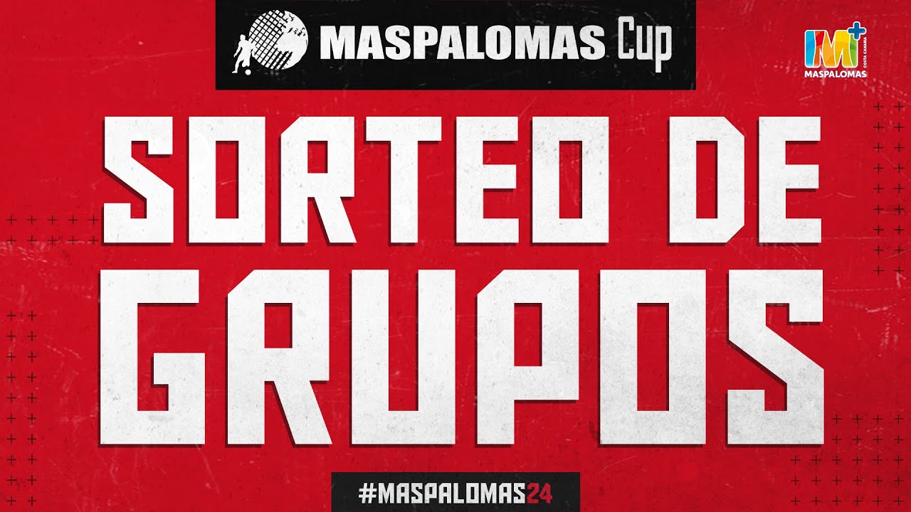 Sorteo grupos Maspalomas Cup 2024
